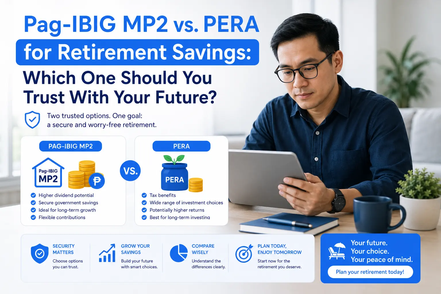 Infographic comparing Pag-IBIG MP2 and PERA for retirement savings featuring a man using a tablet.